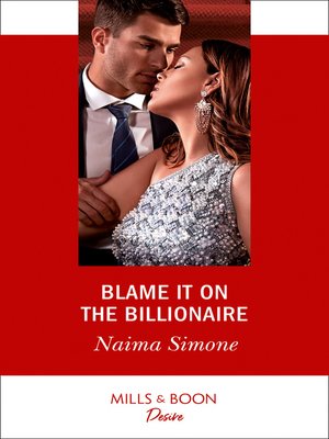 cover image of Blame It On the Billionaire